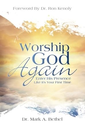 Dr. Mark Bethel worship book Dr. Mark Bethel book cover